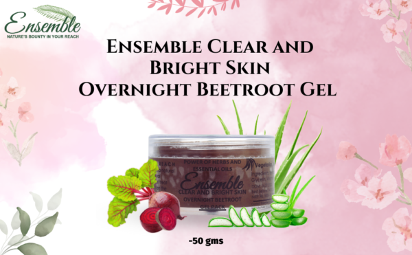 Ensemble Clear and Bright Skin Overnight Beetroot Gel - 50gms - Image 7